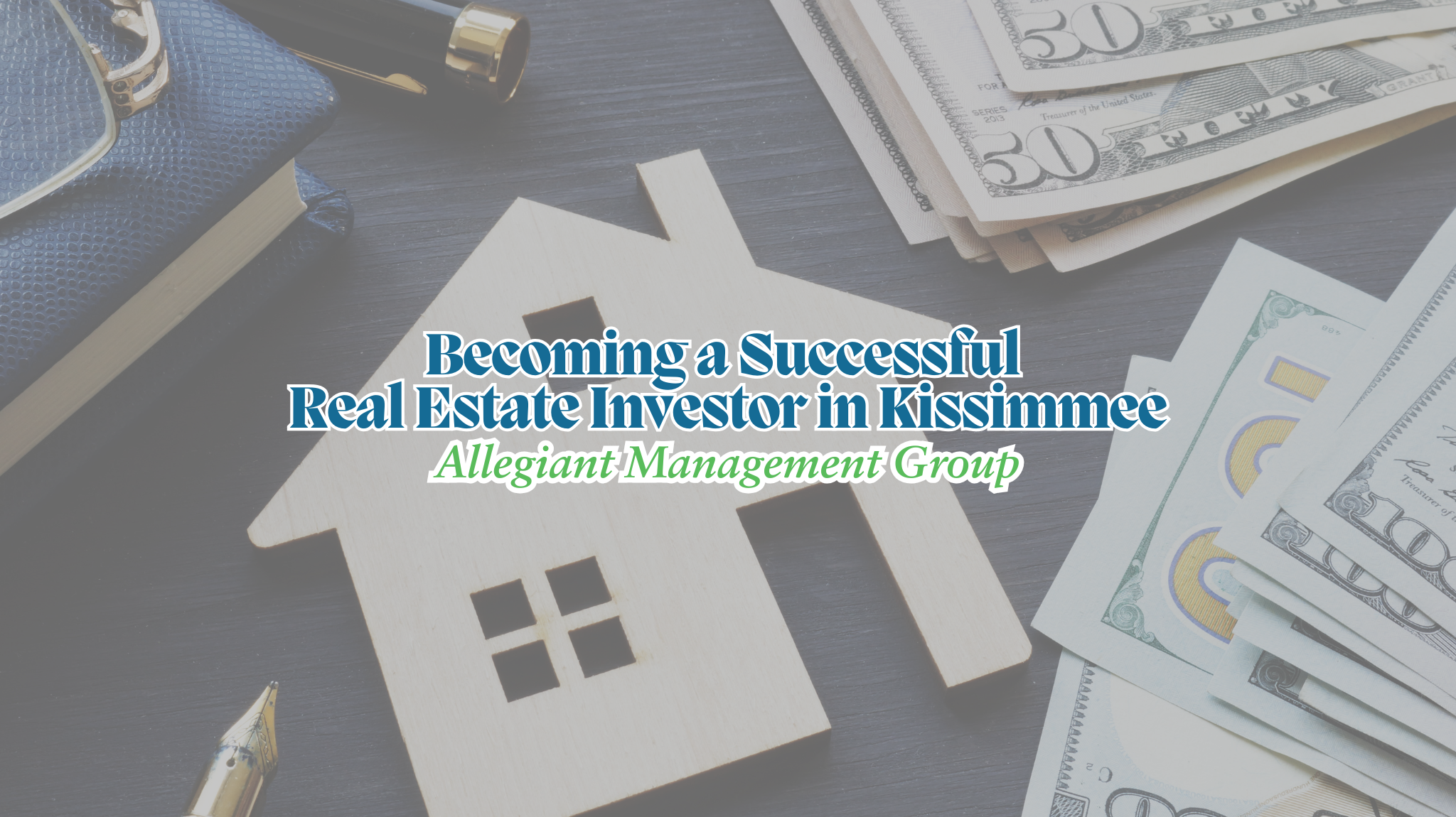 Becoming a Successful Real Estate Investor in Kissimmee