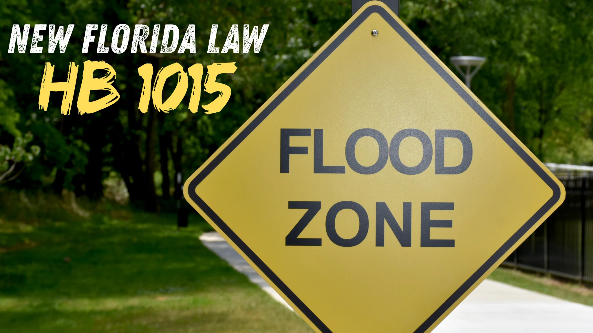 Yellow flood zone road sign with “New Florida Law HB 1015” text, highlighting flood disclosure requirements for landlords – Allegiant Management Group