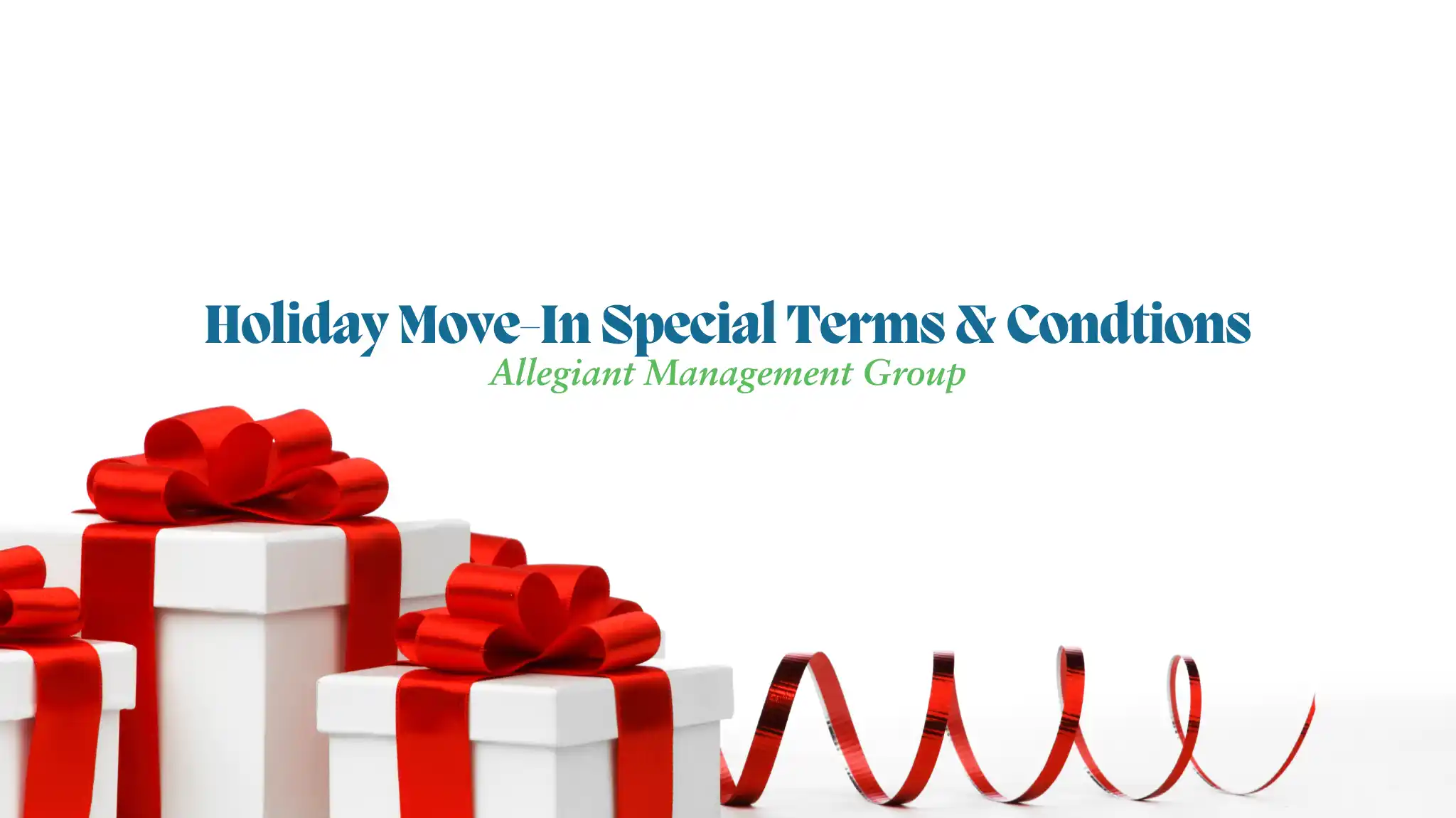 HOLIDAY MOVE-IN SPECIAL TERMS AND CONDITIONS