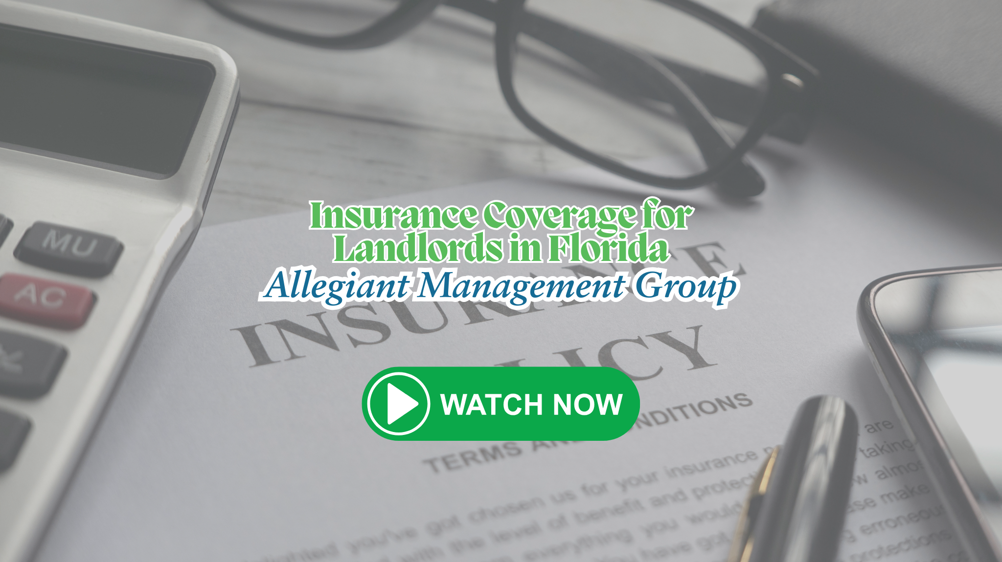 Vlog: Insurance Coverage for Landlords in Florida