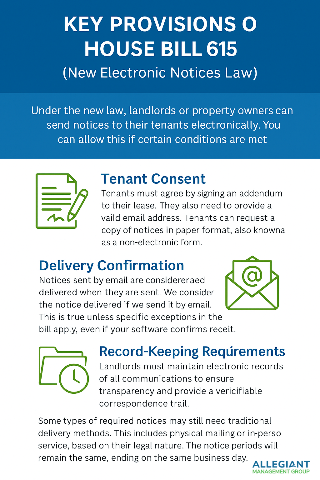Infographic titled “Key Provisions of House Bill 615 (New Electronic Notices Law)” explains the main requirements for landlords to send tenant notices electronically in Florida. It includes three sections with icons: (1) Tenant Consent – tenants must sign a lease addendum and provide a valid email address, with the option to request paper notices; (2) Delivery Confirmation – notices are considered delivered upon sending via email, unless exceptions apply; (3) Record-Keeping Requirements – landlords must keep electronic records of all communications for transparency. A note at the bottom clarifies that some notices still require traditional delivery methods.