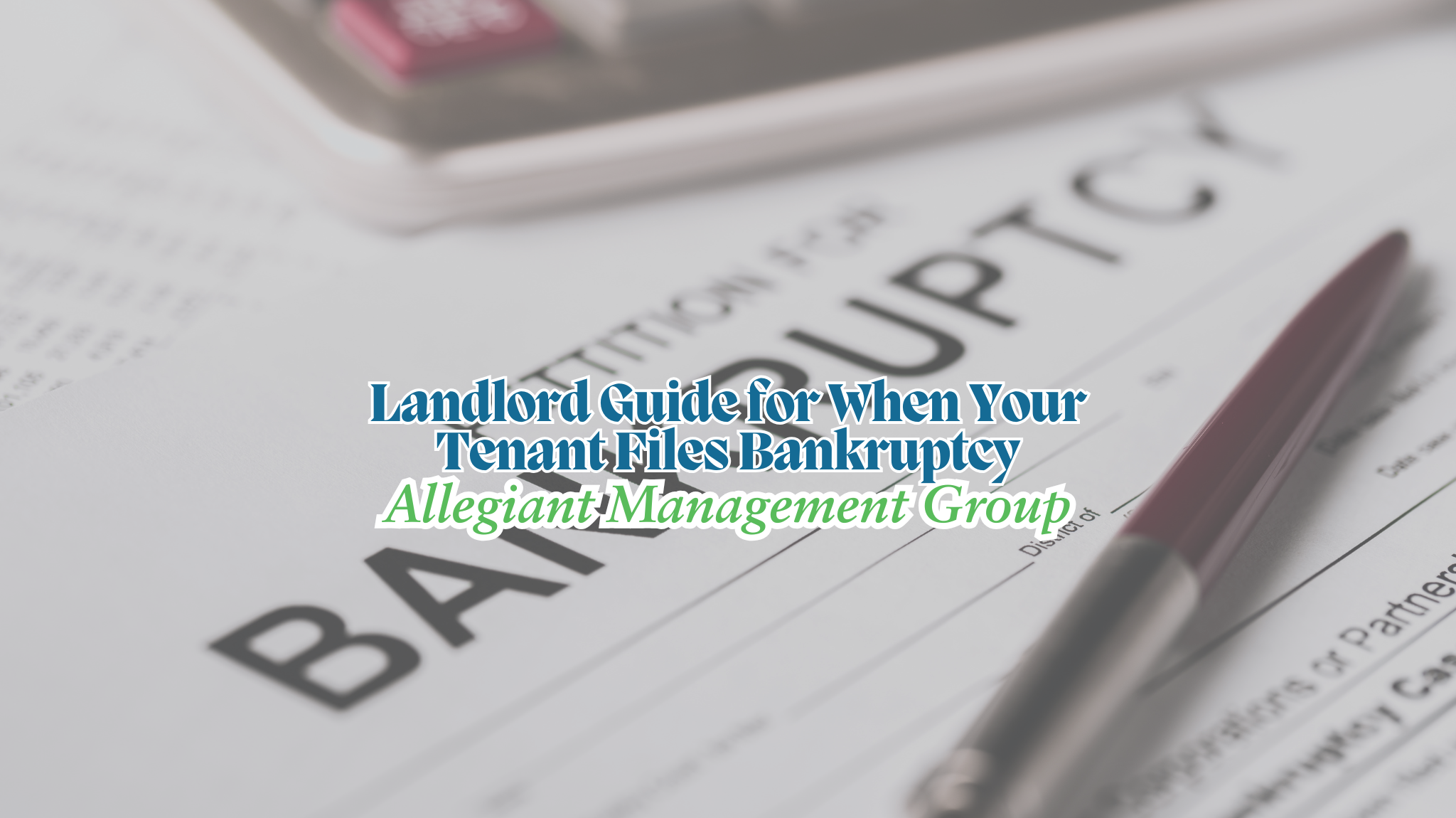 What to do When Your Tenant Files for Banktruptcy